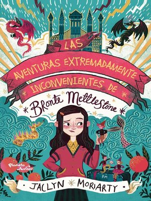 cover image of Las aventuras extremadamente inconvenientes de Bronte Mettlestone